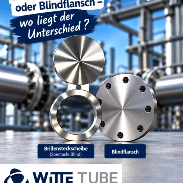 Brillensteckscheibe oder Blindflansch – wo liegt der Unterschied? Zwei Bauteile, ein Ziel: Rohrleitungen sicher absperre...